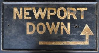 RAILWAYANA - EARLY 20TH CENTURY NEWPORT DOWN TRAIN STATION SIGN