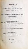 SELECTION OF GAMES AT CHESS - WILLIAM GREENWOOD WALKER 1836