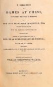 SELECTION OF GAMES AT CHESS - WILLIAM GREENWOOD WALKER 1836