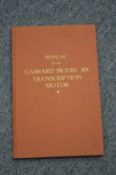 A Garrard 301 instruction manual, first issue, one star for the grey enamel grease bearing model.