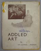 [SURREALISM] LINDSAY (Sir L.) Addled Art, 4to, illus., d.w. (tatty), Tom Dowson's copy, 1st Edn.,