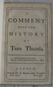 [WAGSTAFFE (William)] A Comment upon the History of Tom Thumb, sm. 8vo., 24 pp., 20th c. boards in