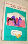 MANTEL (HILARY) Every Day Is Mother's Day, Chatto & Windus, d.w., 1st Edn. 1985.