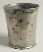 A 17TH CENTURY PEWTER MEASURE. 3ins high