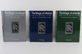 Rolls Royce; 'The Magic of a Name' in three volumes by Peter Pugh.