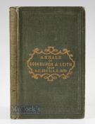 Annals of Edinburgh and Leith from 1830 to 1839 R Stevenson, Published by Printed for the Author