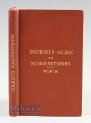 Somersetshire Rail & Road Tourist Guide by R N Worth 1890 - An extensive 168 page Tourist Guide