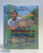 1st Edition 1987 Rainbow's End Phil Smith - The Search for Big Fish signed copy 1987, H/B + D/J in