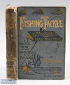 c1886 Fishing Tackle, its Materials and Manufacture - Keene J H c1886. Engraved plates, 1 folding