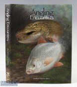 Angling Encounters by Bob Buteux and Tony Meers, first edition limited edition no. 348 of 500, in