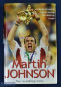 2003 Rugby Book, Martin Johnson's Autobiography: The iconic England skipper and RWC winning leader's