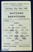 1944/45 Watford v Brentford league south match programme 19 May 1945, single sheet; team changes,