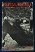Rugby Book, Political Football, The Springbok Tour of Australia 1971: Volume on the controversial