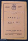 1946 FA Amateur Cup s/f match programme Barnet v Marine 30 March 1946 at Dulwich Hamlet; 4 page,