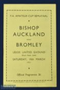 FA Amateur Cup s/f programme 1951 Bishop Auckland v Bromley 10 March at Leeds Utd; fair/good.