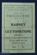 1947 FA Amateur Cup s/f match programme Barnet v Leytonstone 22 March 1947, 4 page, creased/fair