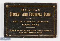 1881/82 Halifax Rugby Football & Cricket club fixture list: HQ White Swan Hotel, Hanson home