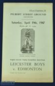ESFA 1947 semi/final Leicester Boys v Edmonton Boys 19 April 1947 at Filbert Street, Leicester;