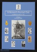 Club History Book St Bernard's Football Club, soft back book by George H Park