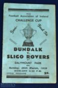 1938/39 FA of Ireland Cup semi/final Sligo Rovers v Dundalk programme 26 March 1939 at Dalymount