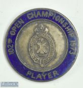 1973 Official Open Golf Championship Players Enamel Badge played at Troon, missing pin to rear