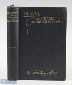 1883 Gloves, Their Annals and Associations: A Chapter of Trade and Social History book by Beck, S