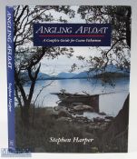 Angling Afloat a complete guide for coarse fishermen, Stephen Harperm 1989 signed copy H/b + DJ G+
