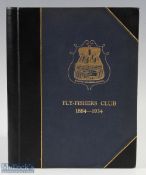 The Book of the Flyfishers' Club 1884-1934 Published by Privately printed for the Fly-Fisher's Club,