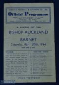 1946 FA Amateur Cup final Bishop Auckland v Barnet 20 April 1946 at Stamford Bridge, 4 pager; fair