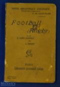 1902 Rare French Rugby Book: 114 pp softback from the Petite Bibliotheque Athletique Series,
