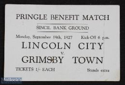 Ticket: 1927 Lincoln City v Grimsby Town Harry Pringle benefit match at Sincil Bank 19 September