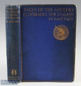 1926 Tales of the Angler’s Eldorado New Zealand – Zany Grey, with over 100 illustrations, fine