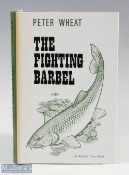 1967 The Fighting Barbel -Peter Wheat an Angling times book, in good condition H/b with D/j G+