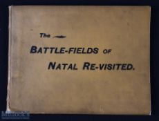 The Battlefield of Natal Re-Visited - Durban 1901: 55pp oblong book with many photographic