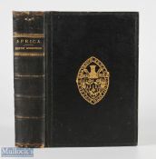Africa - Stanford's Compendium of Geography and Travel 1880 Book - 2nd ed, 612pp, many illustrations