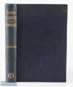 China - James Gilmour in Mongolia edited by Richard Lovett 1895 - 312 page book with 6 plates and