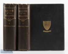 1897 Leith and its Antiquities - From the Earliest Times to the close of the Nineteenth Century (2