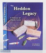 The Heddon Legacy: A Century of Classic Lures Bill Roberts; Rob Pavey published by Collector