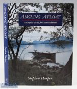 Angling Afloat a complete guide for coarse fishermen, Stephen Harperm 1989 signed copy H/b + DJ G+