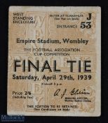 Ticket: 1939 FAC final match ticket; good. (1)