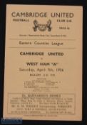1955/56 Cambridge Utd v West Ham Utd 'A' Eastern Counties league programme 7 April 1956; good. (1)