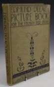 Edmund Dulac's Picture-Book for the French Red Cross, published by Hodder & Stoughton (1915) with 20