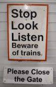 British Railways Stop, Look, Listen railway sign, 60 x 41.5cm together with a please close the