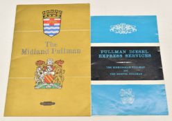 British Railways The Midland Pullman brochure and a Birmingham and Bristol Pullman brochure, both