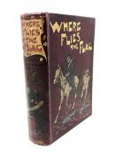 Arthur Rackham, 1867 - 1939 (Illustrator) : Where Flies the Flag by Henry Harbour, a volume,