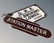 Two cast iron wall plaques, Station Master and Railway No Smoking.