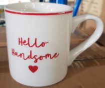 (89/2B) Lot RRP £90. 5x Hello Handsome Mug 6PK RRP £15 Each. 1X Hello Beautiful Mug 6PK RRP £15 E...
