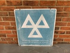 Aluminium Vehicle Testing Station Sign