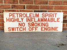 Aluminium Petroleum Spirit Warning Sign