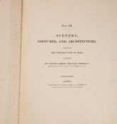 GRINDLAY, Captain Robert Melville - Scenery, Costumes, and Architecture,